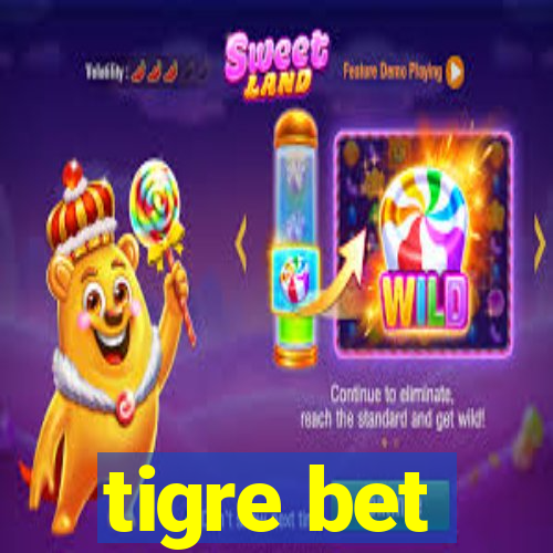 tigre bet